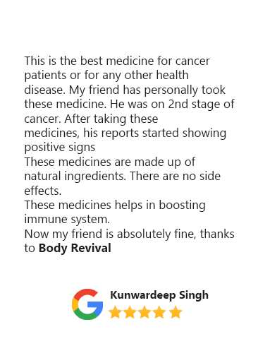 Body Revival review for cancer from Kunwardeep