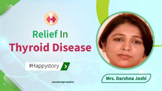 patient recovered from thyroid by ayurvedic medicine
