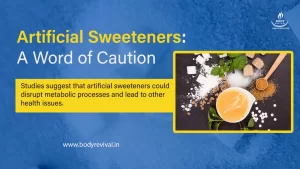 caution about artificial sweeteners