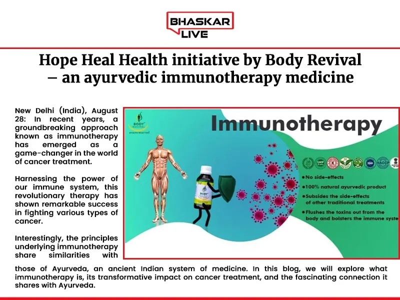 Hope Heal Health initiative by Body Revival – an ayurvedic immunotherapy medicine